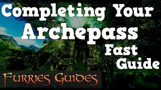 Archeage Unchained - Completing Your Archepass Fast!
