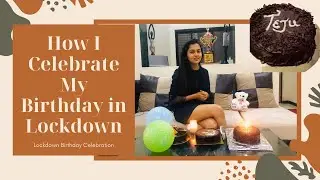 How I celebrated my Birthday during Lockdown || Tejasswi Prakash