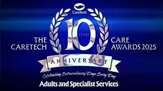 CareTech Adults & Specialist Services Care Awards 2025