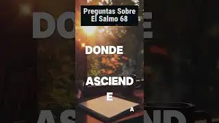 &iquest;C&oacute;mo describe el salmista las victorias de Dios en el Salmo 68?📖🤔Preguntas Acerca del Salmo 68