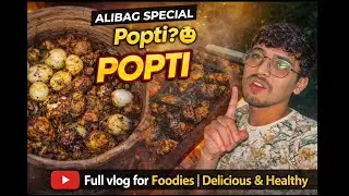 Alibag ki Famous POPTI 🍗🥬🥔🧅🍠🥚🔥 | Ye Kya Hai? Full Vlog for Foodies