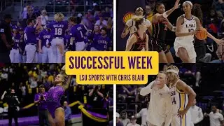 LSU Sports | RECAP a BIG-TIME WEEK for LSU Sports with Chris Blair