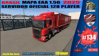#134-🚛 MAPA EAA  1.57  ETS2 AO VIVO   @rodrigoguarulhossp​