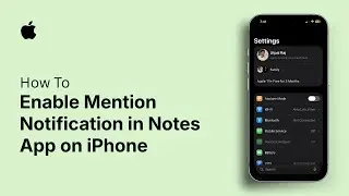How to Enable Mention Notification in Notes App on iPhone