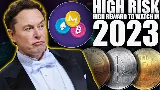 High Risk High Reward to watch in 2023