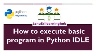Python - A first introduction to the Python IDLE Interface