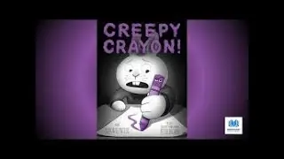 Creepy Crayon Read Aloud Video