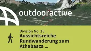 Aussichtsreiche Rundwanderung zum Athabasca River und zur&uuml;ck am 1. Oktober 2025