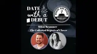 Series 1, Episode 7 - Date With A Debut - Mikki Brammer on The Collected Regrets Of Clover