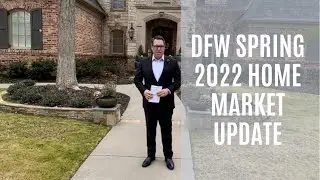 DFW Spring 2022 Home Buying Update with James Keoughan - Colleyville, TX