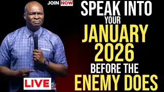 [Thursday 1st January,2026]SPEAK INTO YOUR JANUARY 2026 BEFORE THE ENEMY DOES -Apostle Joshua Selman