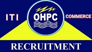 Odisha Hydro Power Corporation Limited Recruitment 2023 || OHPC Recruitment 2023