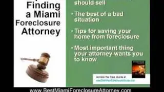Miami Foreclosure Attorney: Facing Foreclosure-Should You S