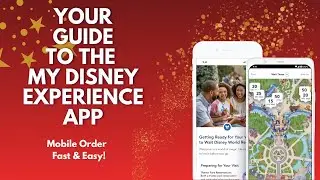 Video #12 Skip the Lines! Mobile Order at Disney Like a Pro