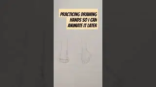 PRACTICING DRAWING HANDS