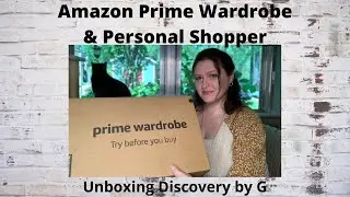 Amazon Personal Shopper Unboxing & Prime Wardrobe Haul #amazon