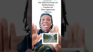 Fear Grips Commuters As Bandits Abduct, Rob Travellers On Ilorin&ndash;Ogbomoso Highway.#viral #trending