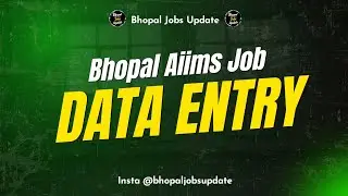 Data Entry Operator Job In AIIMS bhopal | Recruitment | Walk In Interview | Hiring | AIIMS Hospital