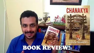 Chanakya by Ashok K. Banker Book Review!