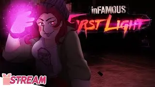 inFAMOUS First Light - Full Playthrough