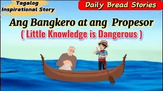 ANG BANGKERO AT ANG PROPESOR - ( Little Knowledge is Dangerous ) | Tagalog Inspirational Story