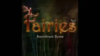 Funpause Fairies - Main Menu Soundtrack (Instrumental Remix)