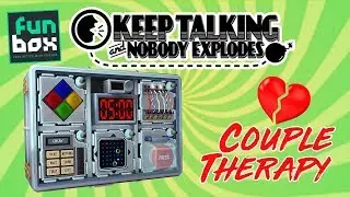 KEEP TALKING AND NOBODY EXPLODES! Couple Therapy
