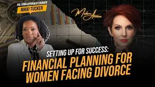 Financial Empowerment for Women: Navigating Divorce and Marriage with Confidence