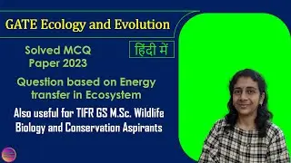 GATE Ecology and Evolution 2023 | Solved MCQ | Solving Questions with Gauri ma&rsquo;am