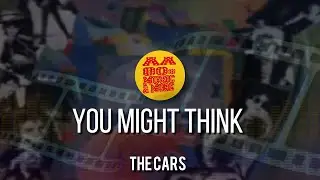 YOU MIGHT THINK - THE CARS || best 80s greatest hit music & MORE, old songs all time, #80s