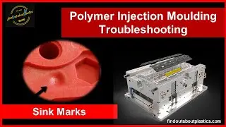 Polymer Injection Moulding Troubleshooting I Sink Marks