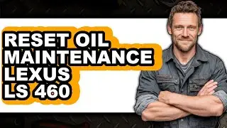 How To Reset Oil Maintenance Lexus LS 460 - Step By Step