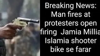 Open firing in Jamia Millia Islamia