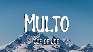 Cup of Joe - Multo (Lyrics)