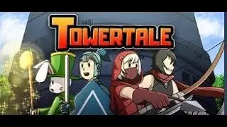 Towertale (Gameplay)