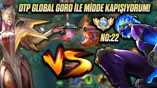 GLOBAL 22 GORD İLE MİDDE KAPIŞIYORUM - PHARSA COMBOLARI / MLBB