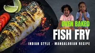 Oven Baked Fish Fry | Indian Style Mangalorian Recipe | Healthy Food Making with Kids