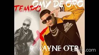 Omy De Oro X Tempo - Me Dicen Gok&uacute; (Mix) Mr Wayne On the beaT