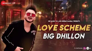 Love Scheme - Official Music Video | Big Dhillon | Momb Batti Walla Dinner