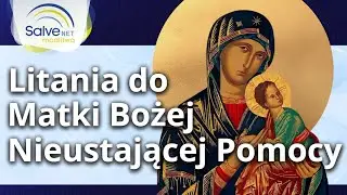 Litania do Matki Bożej Nieustającej Pomocy