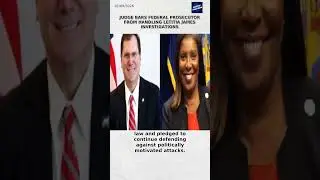 Judge bars federal prosecutor from handling Letitia James investigations