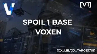 Base Voxen v1 | NOT BASE JUST SPOIL ! Ox_lib/ox_target/ui !