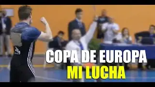 MI LUCHA HACIA LA COPA DE EUROPA