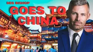 Des Bishop goes to China