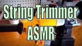 String Trimmer ASMR