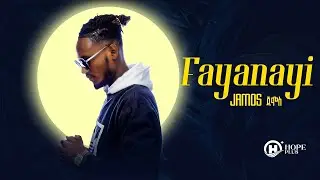 Fayanayi Faya -Joros Jamos (ጃሮስ ጃሞስ)  - | - New Ethiopia Music Video 2022