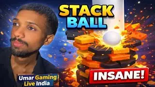 STACK BALL 🔥 Insane Gameplay | Umar Gaming Live India episode 41