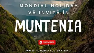 Descoperă Muntenia - Simbolul Rom&acirc;niei Regale | Romania Holiday by Mondial Holiday