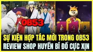NEW COLLABORATION EVENT IN OB53 FREE FIRE X GINTAMA, REVIEW OF THE MYSTERY SHOP WITH AWESOME ITEM...