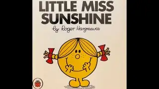‘Little Miss Sunshine’ read aloud 
